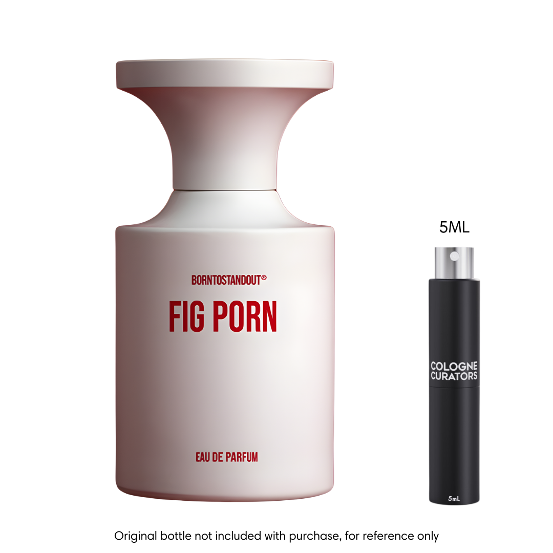 Borntostandout Fig Porn EDP